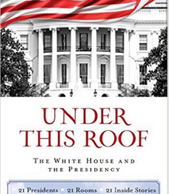Review of New Book on the White House and the Presidency